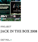 Jack in The Box 2008